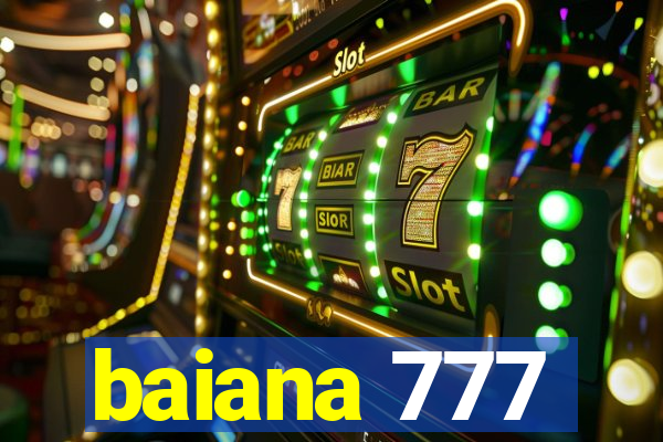 baiana 777