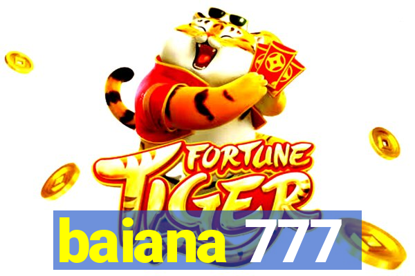 baiana 777