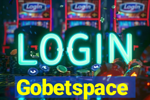 Gobetspace