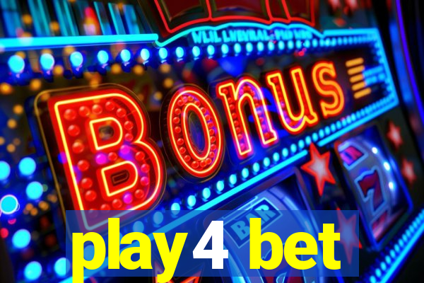 play4 bet