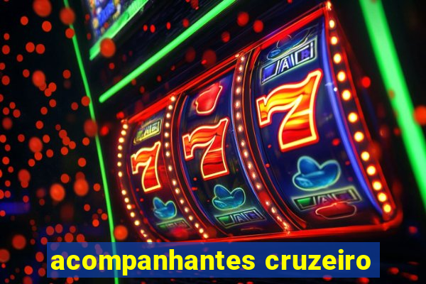 acompanhantes cruzeiro