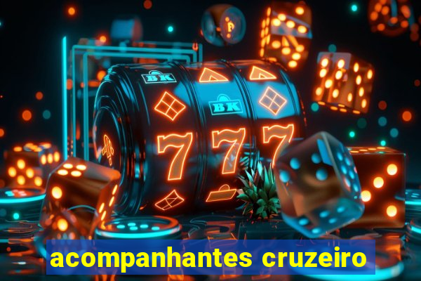 acompanhantes cruzeiro