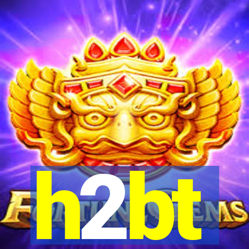 h2bt