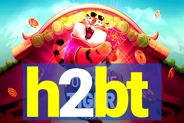 h2bt