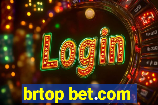 brtop bet.com