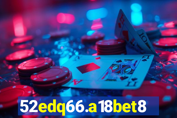 52edq66.a18bet8.com