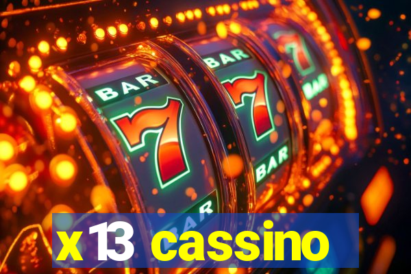 x13 cassino