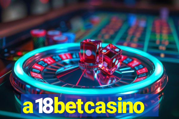 a18betcasino