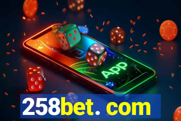 258bet. com