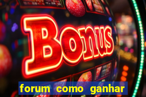 forum como ganhar na loteria