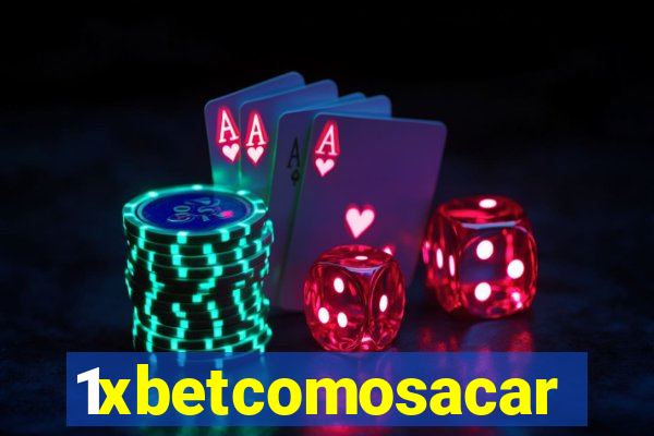 1xbetcomosacar