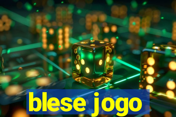 blese jogo