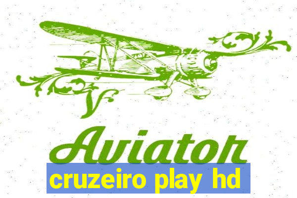 cruzeiro play hd