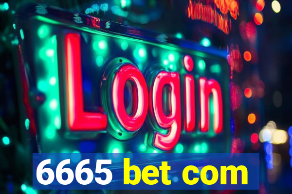 6665 bet com