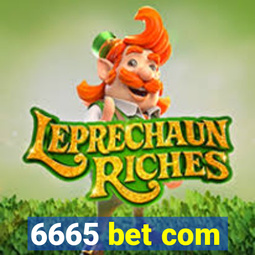 6665 bet com