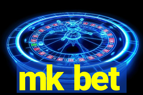 mk bet