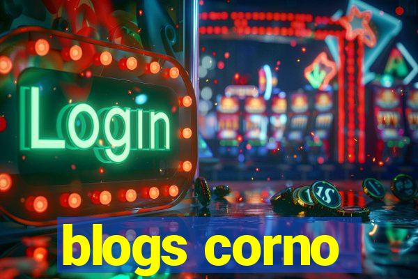 blogs corno