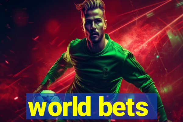 world bets