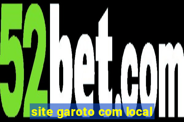 site garoto com local