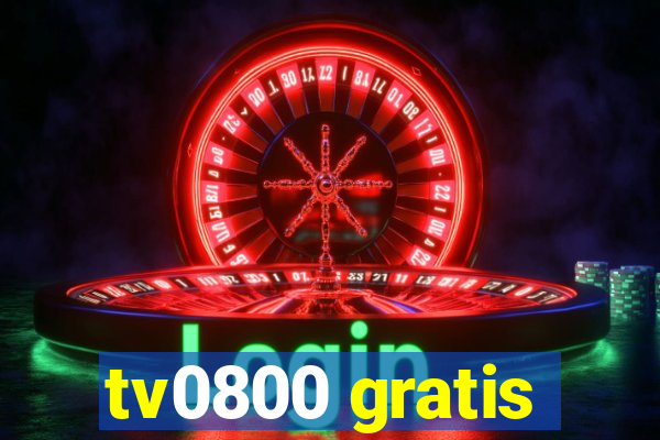 tv0800 gratis