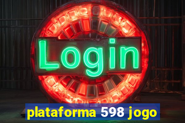 plataforma 598 jogo