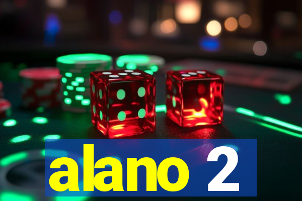 alano 2