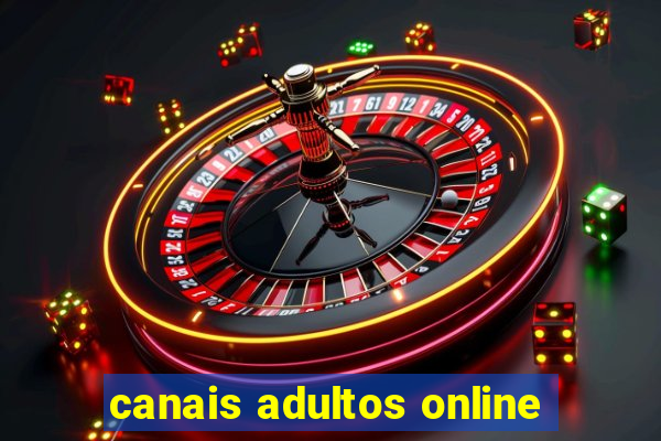 canais adultos online