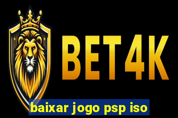 baixar jogo psp iso