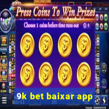 9k bet baixar app