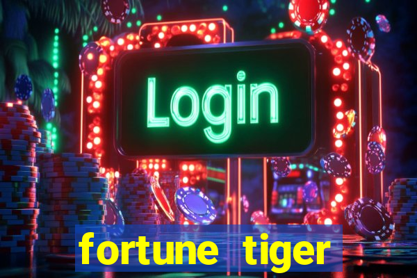 fortune tiger aposta de 1 real