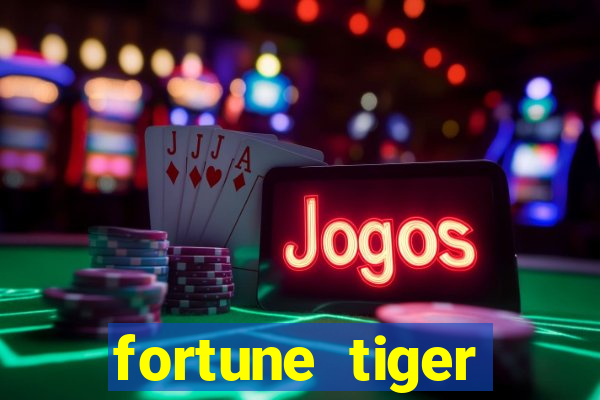 fortune tiger aposta de 1 real