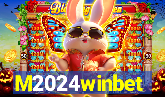 M2024winbet