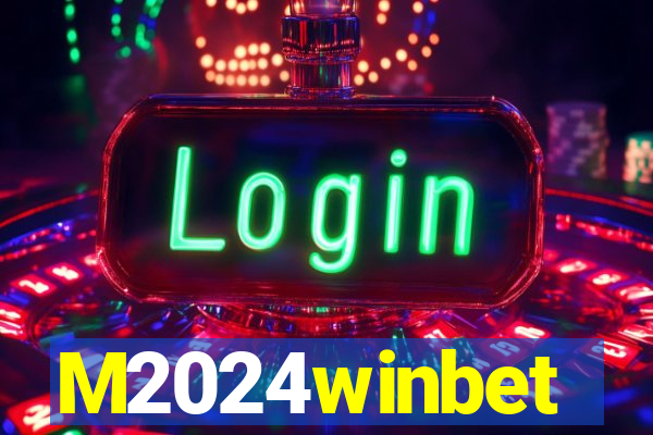 M2024winbet