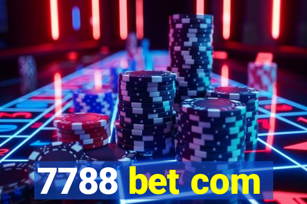 7788 bet com