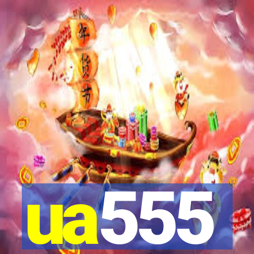 ua555