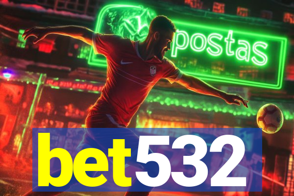 bet532