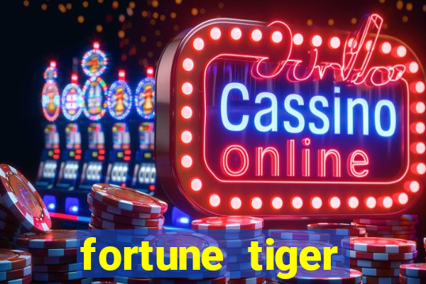 fortune tiger plataforma de 1 real