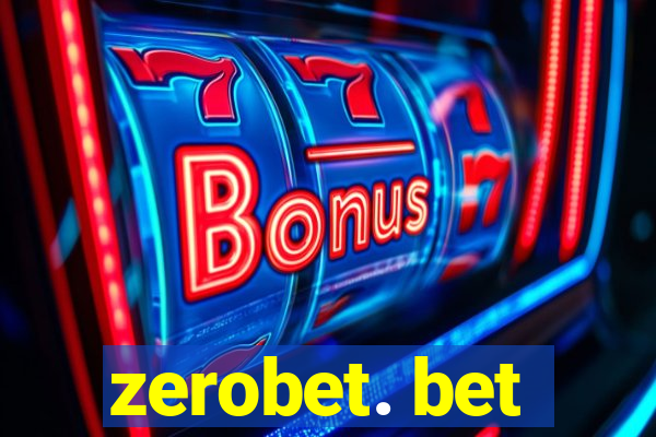 zerobet. bet