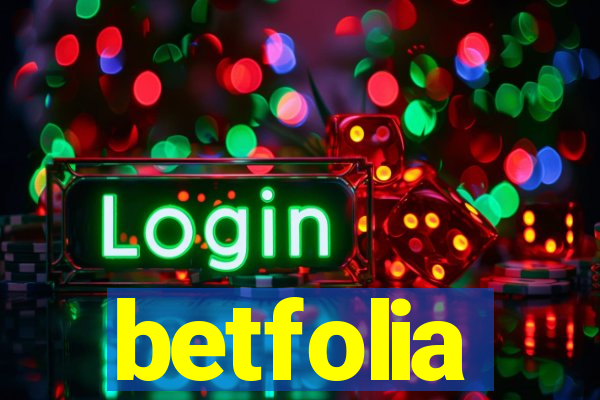 betfolia