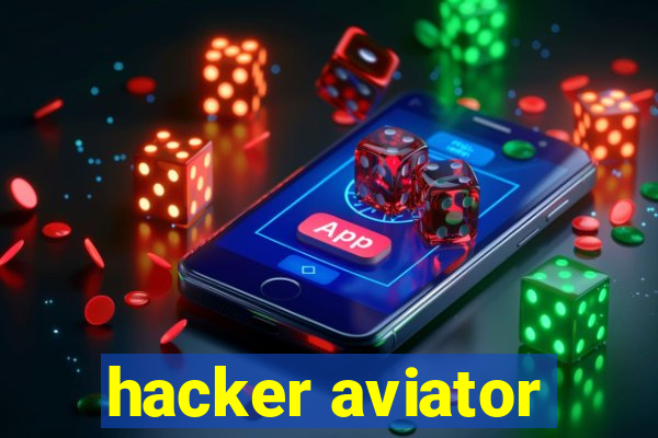 hacker aviator