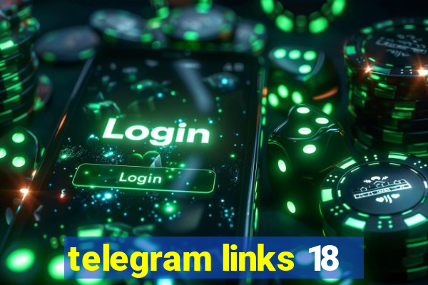 telegram links 18