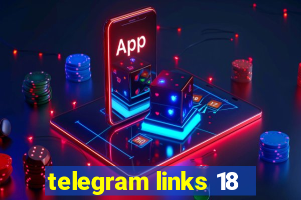 telegram links 18