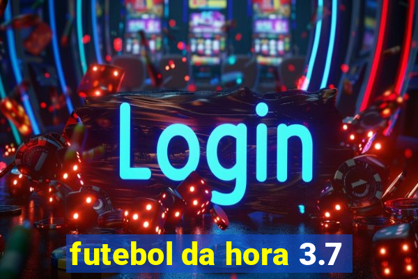 futebol da hora 3.7