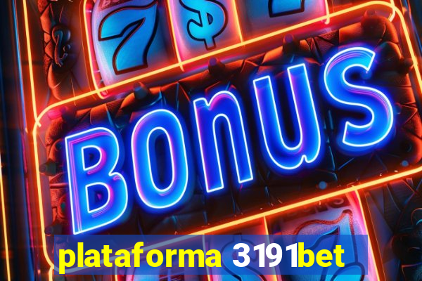 plataforma 3191bet