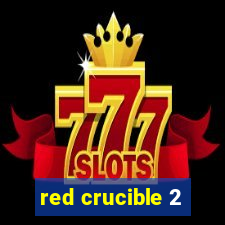 red crucible 2