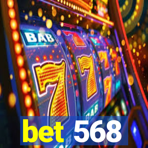 bet 568