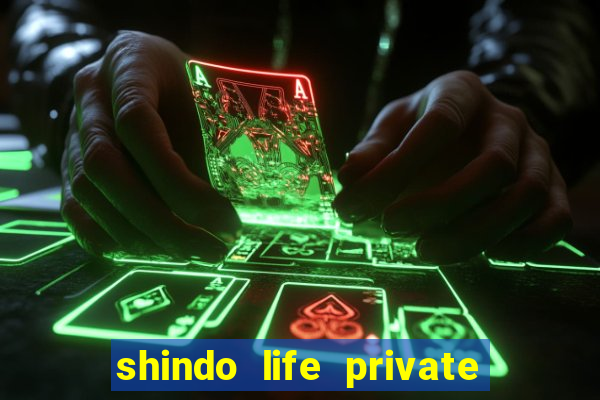 shindo life private server blaze