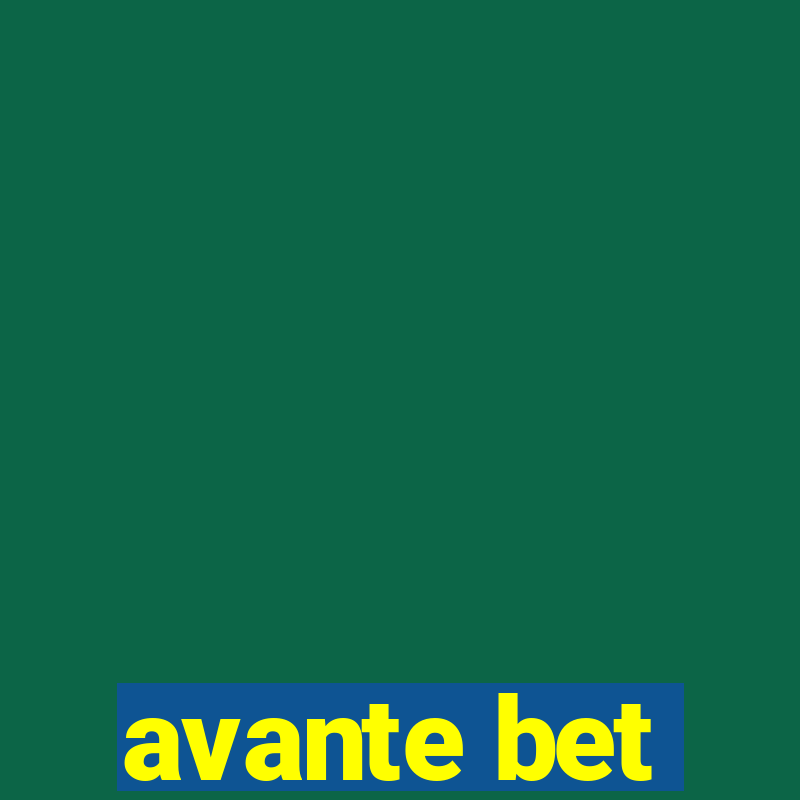 avante bet