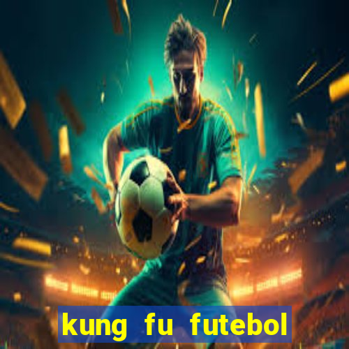 kung fu futebol clube download utorrent