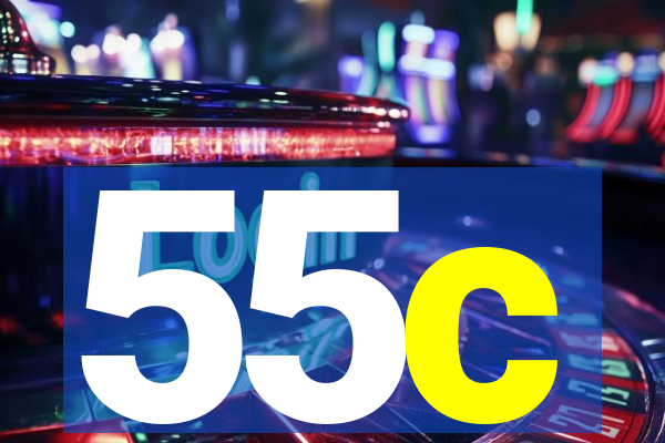 55c